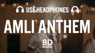 Amli Anthem 8D AUDIO  RAKA [upl. by Ahsitauq]