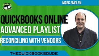 QuickBooks Online Reconciling And Proving Vendor Statements [upl. by Acitel]