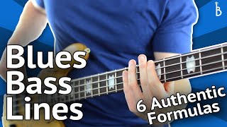 Blues Bass Lines 6 Authentic Formulas That Work Every Time [upl. by Sathrum]