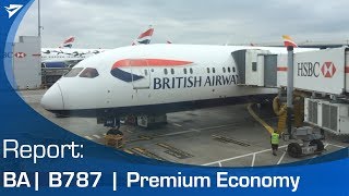 Report British Airways 787 premium economy [upl. by Jaynes]