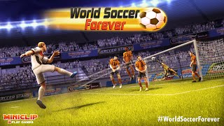 World Soccer Forever Gameplay trailer  a free Miniclip game [upl. by Lunn]