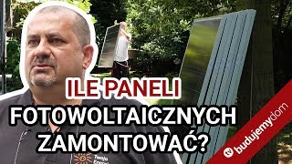 Ile paneli fotowoltaicznych zainstalować Ile to będzie kosztowało Czy są dopłaty [upl. by Ma]