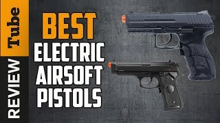 ✅Airsoft Pistol Best Airsoft Pistols Buying Guide [upl. by Howlend216]