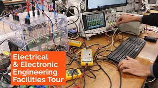 Electrical and Electronic Engineering Facilities Tour [upl. by Nylaras]