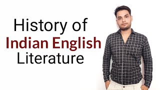 History of Indian English Literature [upl. by Magulac]