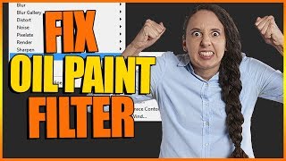 How to fix the Oil Paint Filter in Photoshop CC [upl. by Attenov]