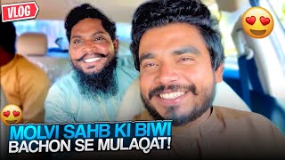 Molvi Sahab Ki Biwi Bachon Se Mulaqat 😍  Vlog  Khizar Omer [upl. by Etterb221]