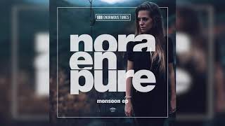 Nora En Pure  Monsoon [upl. by Brandyn234]