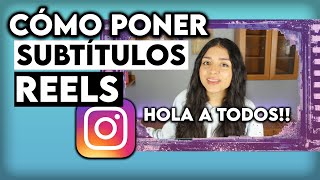 CÓMO PONER SUBTÍTULOS EN REELS DE INSTAGRAM [upl. by Suiravat]