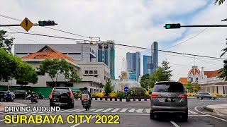 Driving Around SURABAYA CITY 2022 [upl. by Hoashis]