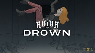 ⌠AViVA⌡  DROWN OFFICIAL AUDIO [upl. by Mindi]