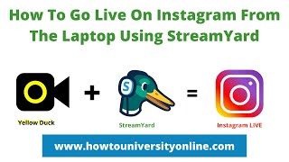 How To Go Live On Instagram From Your Laptop Using StreamYard [upl. by Einahpad546]