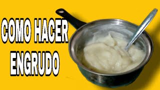 COMO HACER ENGRUDO  PEGAMENTO CASERO CON SOLO 2 INGREDIENTES  MUY FÁCIL Isaac Martinez DIY [upl. by Shewchuk363]