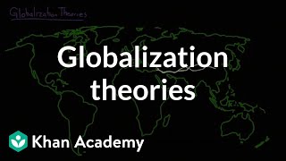 Globalization theories  Society and Culture  MCAT  Khan Academy [upl. by Enitnelav523]