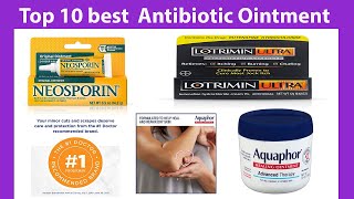 10 best Antibiotic Ointment [upl. by Ajed]