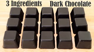 3 INGREDIENTS EASY DARK CHOCOLATE RECIPE  HOW TO MAKE CHOCOLATE AT HOME [upl. by Orodisi264]