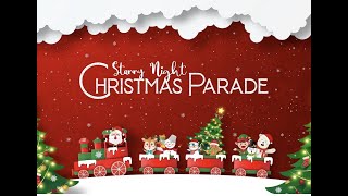 Starry Night Christmas Parade 2022 [upl. by Edieh]