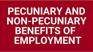 Pecuniary and nonpecuniary benefits of labour [upl. by Hazard]