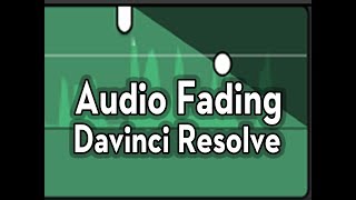 Fading Audio with Davinci Resolve [upl. by Beeson470]