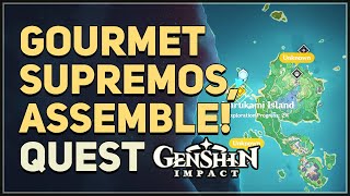 Gourmet Supremos Assemble Genshin Impact [upl. by Levinson]