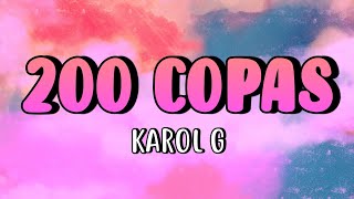 KAROL G  200 COPAS Karaoke [upl. by Gwendolin606]