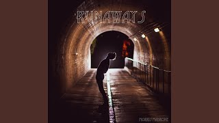 Runaways [upl. by Aicemak798]