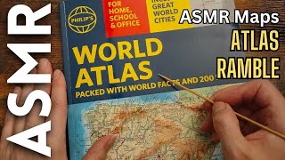 World Atlas Ramble ASMR Maps [upl. by Eevets719]