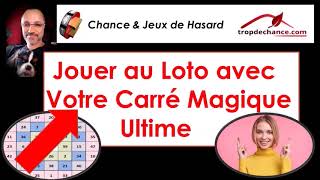 Le Carré Magique Ultime pour Jouer au Loto [upl. by Brig626]