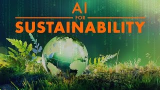 AI for Good  Sustainability [upl. by Intihw]