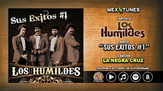 Los Humildes  Sus Exitos 1 Disco Completo [upl. by Sidney]