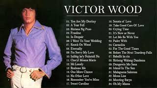 Victor Wood Greatest Hits Full Album  Victor Wood Medley Songs  Tagalog Love Songs [upl. by Mya]