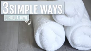 3 Simple Ways to Fold a Bath Towel  Judi the Organizer [upl. by Derrek]