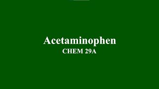 Synthesis of Acetaminophen [upl. by Esilram]