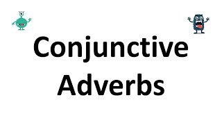 Conjunctive Adverb [upl. by Vincentia]