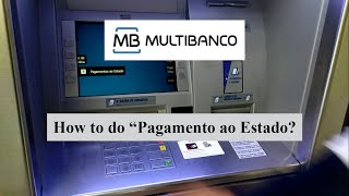 How to do quotPagamento ao Estadoquot Multibanco 29082020 [upl. by Mahla]