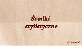 Środki stylistyczne [upl. by Syramad]