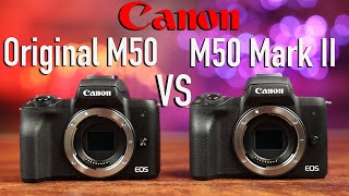 Canon M50 vs M50 Mark II InDepth Comparison [upl. by Hcirteid]