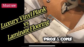 Luxury Vinyl Plank vs Laminate Flooring  Pros amp Cons [upl. by Chrisse]