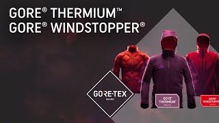 New GORE® THERMIUM™ and GORE® WINDSTOPPER® product technologies [upl. by Sesom]