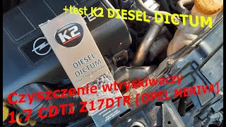 Czyszczenie wtryskiwaczy 17 CDTI Z17DTR OPEL MERIVA  test K2 DIESEL DICTUM [upl. by Esdnil]