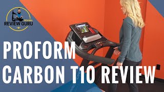 ProForm Carbon T10 Treadmill Review  2021 Model [upl. by Lebasiairam338]