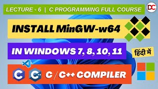 How to install MinGW in Windows 71011 CC Compiler gcc g gdb MinGW Download 2023 Hindi [upl. by Elephus813]