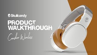 Skullcandy Crusher Wireless Headphones  Product Walkthrough [upl. by Delamare]