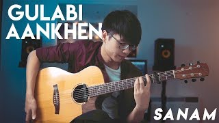 Gulabi Aankhen SANAM  Fingerstyle Guitar Cover [upl. by Eam181]