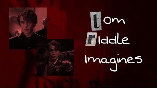 Tom Riddle Imagines [upl. by Bambi750]