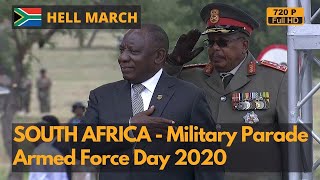 Hell March  South Africa 2020 Armed Force Day Military Parade  African Pride 720P [upl. by Laresa736]