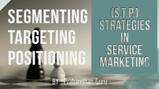 Segmentation Targeting amp Positioning Strategy in Service Marketing  In hindi  Marketing Management [upl. by Rather]