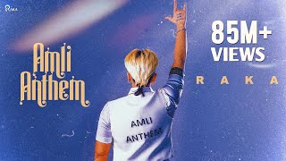 Amli Anthem Official Music Video  RAKA [upl. by Hassi]