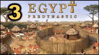 Lets Try Predynastic Egypt Game  Episode 03 [upl. by Elokyn]