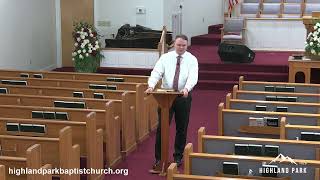 Highland Park Baptist Church Live Stream [upl. by Corabelle]